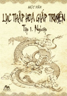 Lục Thập Hoa Giáp Truyện Tập 1 – Nghiệp – Đọc sách online ebook pdf