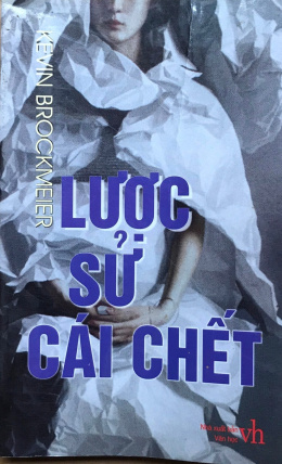 Lược Sử Cái Chết – Đọc sách online ebook pdf