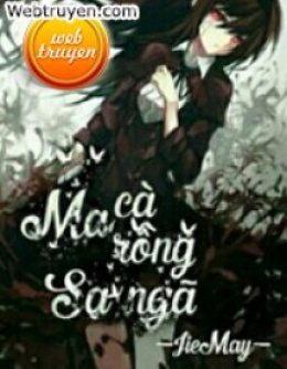 Ma Cà Rồng Sa Ngã – Đọc sách online ebook pdf