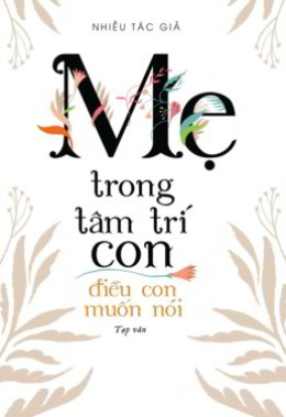 Mẹ Trong Tâm Trí Con – Đọc sách online ebook pdf