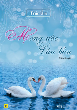 Mong Ước Lâu Bền – Đọc sách online ebook pdf