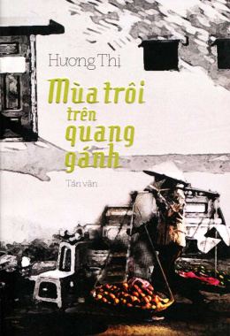 Mùa Trôi Trên Quang Gánh – Đọc sách online ebook pdf