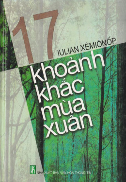 Mười Bảy Khoảnh Khắc Mùa Xuân – Đọc sách online ebook pdf