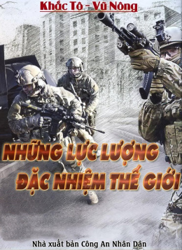 Những Lực lượng Đặc nhiệm Thế giới – Đọc sách online ebook pdf