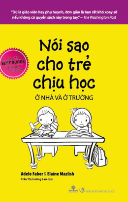 Nói Sao Cho Trẻ Chịu Học Ở Nhà Và Ở Trường – Đọc sách online ebook pdf