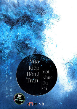 Nửa Kiếp Hồng Trần, Một Khúc Du Ca – Đọc sách online ebook pdf