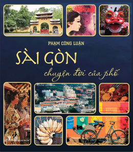 Sài Gòn – Chuyện Đời Của Phố (Tập 1) – Đọc sách online ebook pdf