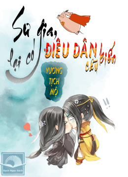 Sư Gia Lại Có Điêu Dân Cầu Kiến – Đọc sách online ebook pdf