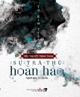 Sự Trả Thù Hoàn Hảo – Đọc sách online ebook pdf