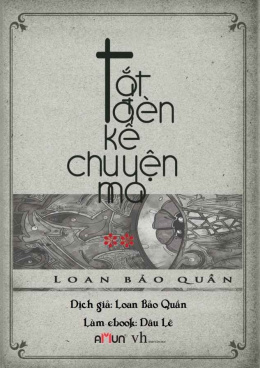 Tắt Đèn Kể Chuyện Ma Tập 2 – Đọc sách online ebook pdf