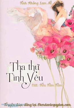 Tha Thứ Tình Yêu – Đọc sách online ebook pdf