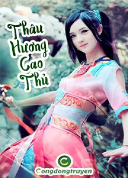 Thâu Hương Cao Thủ – Đọc sách online ebook pdf