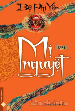 Thiên Vũ Tập 3 – Mị Nguyệt – Đọc sách online ebook pdf