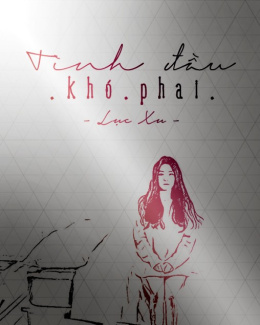 Tình Đầu Khó Phai – Đọc sách onlline ebook pdf