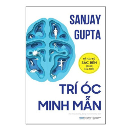 Review sách – Trí óc minh mẫn – Sanjay Gupta