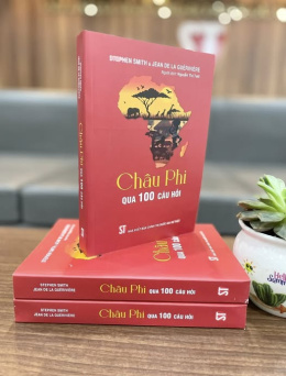 Review sách – Châu Phi qua 100 câu hỏi –  Stephen Smith & Jean De La Guérivière