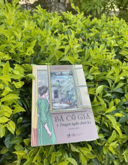 Review sách – Bà Cô Già và Truyện Ngắn Chọn Lọc –  Edith Wharton