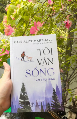 Review sách – Tôi vẫn sống – Kate Alice Marshall