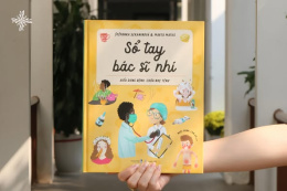 [Review sách] Sổ tay bác sĩ nhí – Hiểu Đúng Bệnh, Chữa Nhẹ Tênh