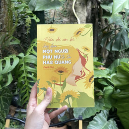 [Review sách] Phần đời còn lại, hãy làm một người phụ nữ tự tỏa hào quang