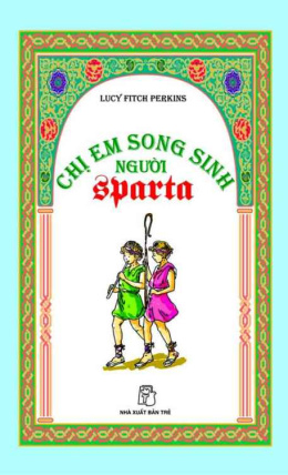 Chị Em Song Sinh Người Sparta – Đọc sách online ebooks PDF