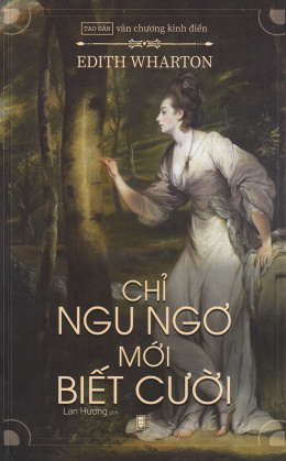 Chỉ Ngu Ngơ Mới Biết Cười – Web Tải Sách Miễn Phí Ebooks PDF