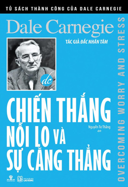 Chiến Thắng Nỗi Lo Và Sự Căng Thẳng – Web Tải Sách Miễn Phí Ebooks PDF