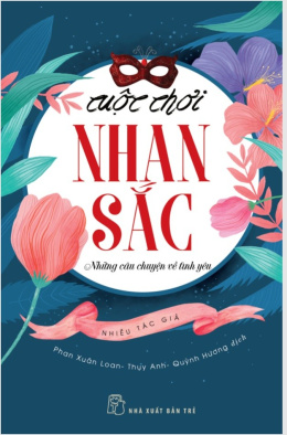 Cuộc Chơi Nhan Sắc – Đọc sách online ebooks PDF