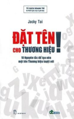 Đặt Tên Cho Thương Hiệu! – Đọc sách online ebooks PDF