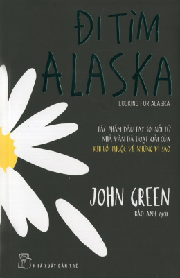 Đi Tìm Alaska – Đọc sách online ebooks PDF