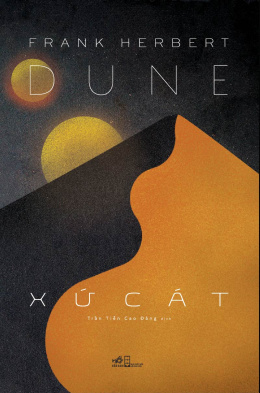 DUNE 1 – Xứ Cát – Hành Tinh Cát – Đọc Sách Online Ebooks PDF