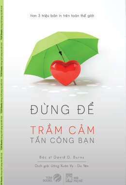 Đừng Để Trầm Cảm Tấn Công Bạn – Đọc sách online ebooks PDF