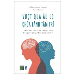 [Review sách] Vượt Qua Âu Lo Chữa Lành Tâm Trí