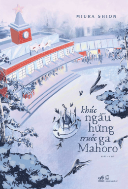 Khúc Ngẫu Hứng Trước Ga Mahoro – Web Tải Sách Miễn Phí Ebooks PDF