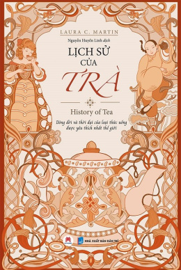 Lịch Sử Của Trà – Dòng Đời Và Thời Đại Của Thức Uống Được Yêu Thích Nhất Thế Giới – Web Tải Sách Miễn Phí Ebooks PDF