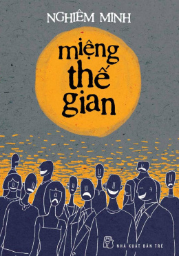Miệng Thế Gian – Đọc Sách Online Ebooks PDF