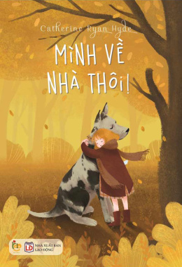 Mình Về Nhà Thôi! – Đọc sách online ebooks PDF