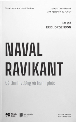 NAVAL RAVIKANT – Để Thịnh Vượng Và Hạnh Phúc – Đọc Sách Online Ebooks PDF