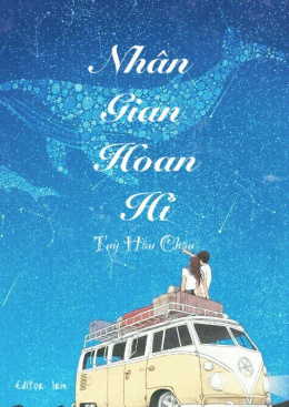 Nhân Gian Hoan Hỉ – Đọc Sách Online Ebooks PDF