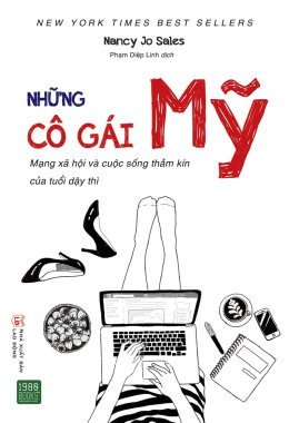 Những Cô Gái Mỹ – Mạng Xã Hội Và Cuộc Sống Thầm Kín Của Tuổi Dậy Thì – Đọc Sách Online Ebooks PDF