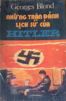 Những Trận Đánh Lịch Sử Của Hitler – Đọc sách online ebooks PDF