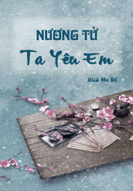 Nương Tử, Ta Yêu Em – Đọc sách online ebooks PDF