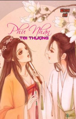 Phu Nhân Tại Thượng – Web Tải Sách Miễn Phí Ebooks PDF