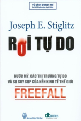 Rơi Tự Do – Nước Mỹ, Các Thị Trường Tự Do Và Sự Suy Sụp Của Nền Kinh Tế Thế Giới – Đọc Sách Online Ebooks PDF