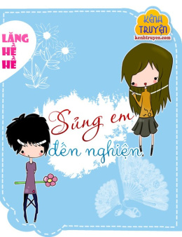 Sủng Em Đến Nghiện – Đọc sách online ebooks PDF