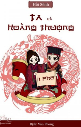 Ta Và Hoàng Thượng… Cùng Phe – Web Tải Sách Miễn Phí Ebooks PDF