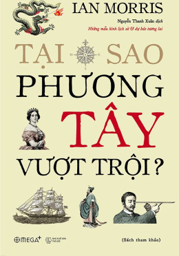 Tại Sao Phương Tây Vượt Trội? – Đọc Sách Online Ebooks PDF