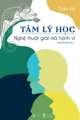 Tâm Lý Học – Nghệ Thuật Giải Mã Hành Vi – Web Tải Sách Miễn Phí Ebooks PDF