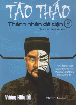 Tào Tháo – Thánh Nhân Đê Tiện Tập 7  – Web tải sách miễn phí ebooks PDF