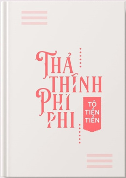 Thả Thính Phi Phi – Đọc sách online ebooks PDF